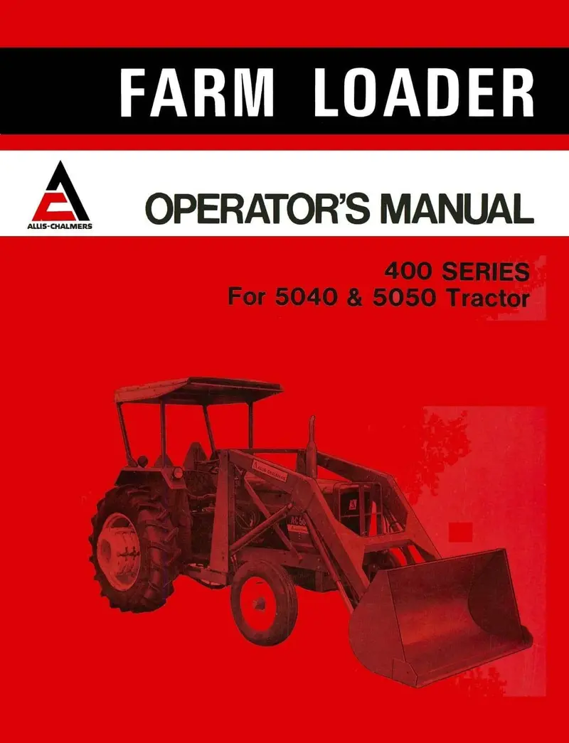 Allis-Chalmers 400 Series Farm Loader User Guide 1